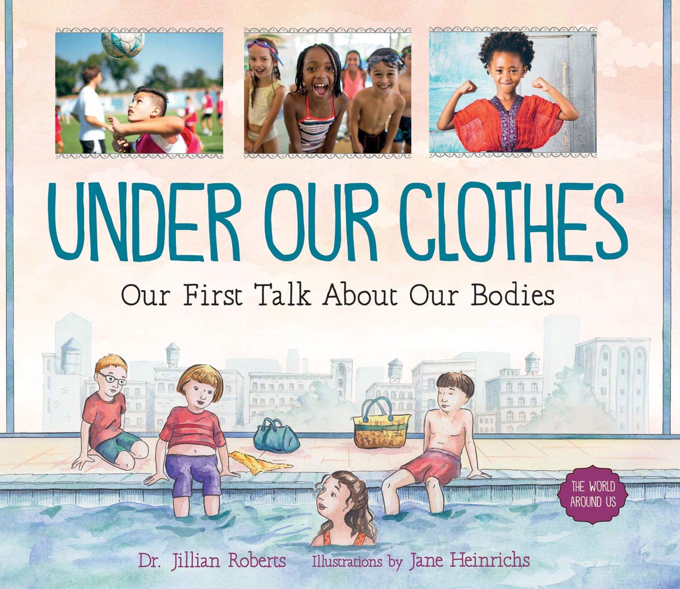 Cover image for Under Our Clothes by Dr. Jillian Roberts